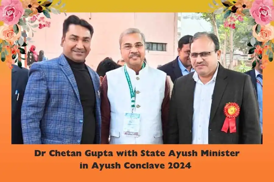 Dr Chetan Gupta with Shripad Naik Ayush Minister